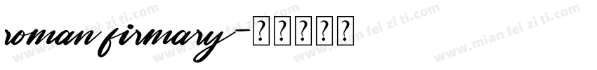 roman firmary字体转换